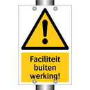 Faciliteit buiten werking! & Faciliteit buiten werking! & Faciliteit buiten werking!