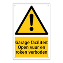 Garage faciliteit Open vuur en roken verboden & Garage faciliteit Open vuur en roken verboden