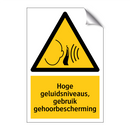 Hoge geluidsniveaus, gebruik gehoorbescherming & Hoge geluidsniveaus, gebruik gehoorbescherming