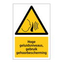 Hoge geluidsniveaus, gebruik gehoorbescherming & Hoge geluidsniveaus, gebruik gehoorbescherming