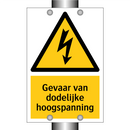 Gevaar van dodelijke hoogspanning & Gevaar van dodelijke hoogspanning