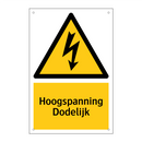 Hoogspanning Dodelijk & Hoogspanning Dodelijk & Hoogspanning Dodelijk & Hoogspanning Dodelijk