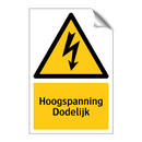 Hoogspanning Dodelijk & Hoogspanning Dodelijk & Hoogspanning Dodelijk & Hoogspanning Dodelijk
