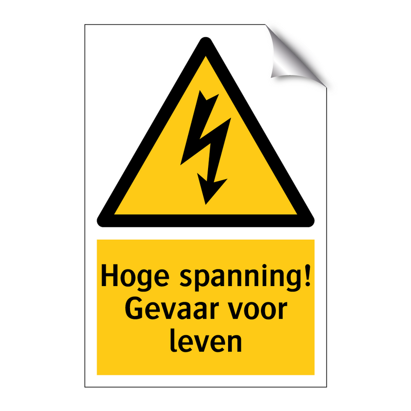 Hoge spanning! Gevaar voor leven & Hoge spanning! Gevaar voor leven