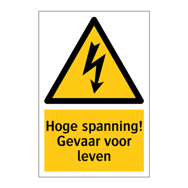 Hoge spanning! Gevaar voor leven & Hoge spanning! Gevaar voor leven