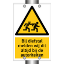 Bij diefstal melden wij dit altijd bij de autoriteiten