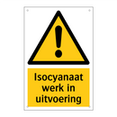 Isocyanaat werk in uitvoering & Isocyanaat werk in uitvoering & Isocyanaat werk in uitvoering