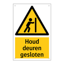 Houd deuren gesloten & Houd deuren gesloten & Houd deuren gesloten & Houd deuren gesloten