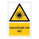 Laserstraal Let op! & Laserstraal Let op! & Laserstraal Let op! & Laserstraal Let op!