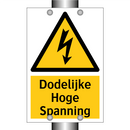 Dodelijke Hoge Spanning & Dodelijke Hoge Spanning & Dodelijke Hoge Spanning