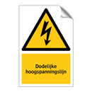Dodelijke hoogspanningslijn & Dodelijke hoogspanningslijn & Dodelijke hoogspanningslijn