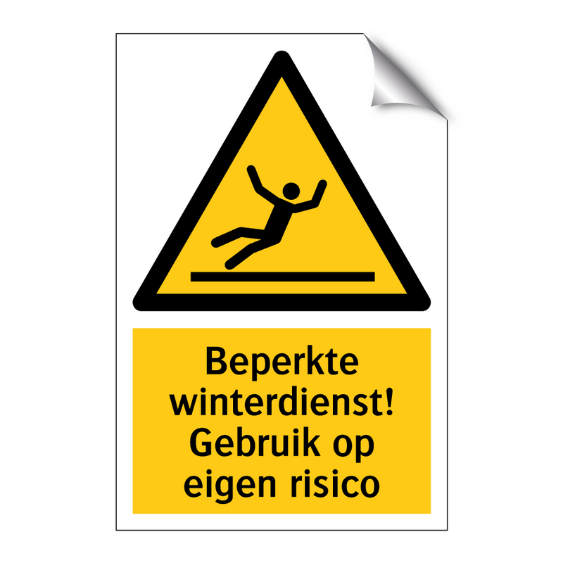 Beperkte winterdienst! Gebruik op eigen risico & Beperkte winterdienst! Gebruik op eigen risico
