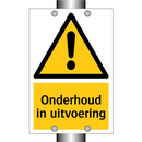 Onderhoud in uitvoering & Onderhoud in uitvoering & Onderhoud in uitvoering