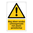 Mag alleen worden schoongemaakt met plastic gereedschap