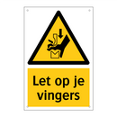 Let op je vingers & Let op je vingers & Let op je vingers & Let op je vingers & Let op je vingers