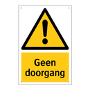Geen doorgang & Geen doorgang & Geen doorgang & Geen doorgang & Geen doorgang & Geen doorgang