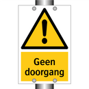 Geen doorgang & Geen doorgang & Geen doorgang & Geen doorgang & Geen doorgang