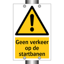 Geen verkeer op de startbanen & Geen verkeer op de startbanen & Geen verkeer op de startbanen