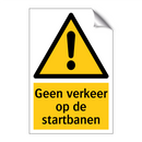 Geen verkeer op de startbanen & Geen verkeer op de startbanen & Geen verkeer op de startbanen