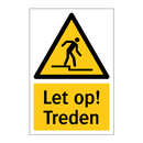 Let op! Treden & Let op! Treden & Let op! Treden & Let op! Treden & Let op! Treden & Let op! Treden