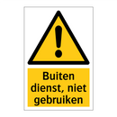 Buiten dienst, niet gebruiken & Buiten dienst, niet gebruiken & Buiten dienst, niet gebruiken