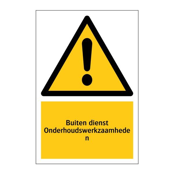 Buiten dienst Onderhoudswerkzaamheden & Buiten dienst Onderhoudswerkzaamheden
