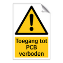 Toegang tot PCB verboden & Toegang tot PCB verboden & Toegang tot PCB verboden