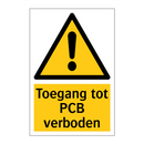 Toegang tot PCB verboden & Toegang tot PCB verboden & Toegang tot PCB verboden