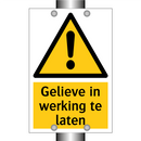Gelieve in werking te laten & Gelieve in werking te laten & Gelieve in werking te laten