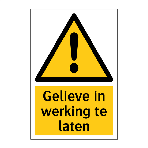 Gelieve in werking te laten & Gelieve in werking te laten & Gelieve in werking te laten