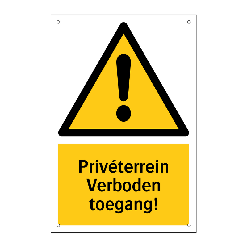 Privéterrein Verboden toegang! & Privéterrein Verboden toegang! & Privéterrein Verboden toegang!