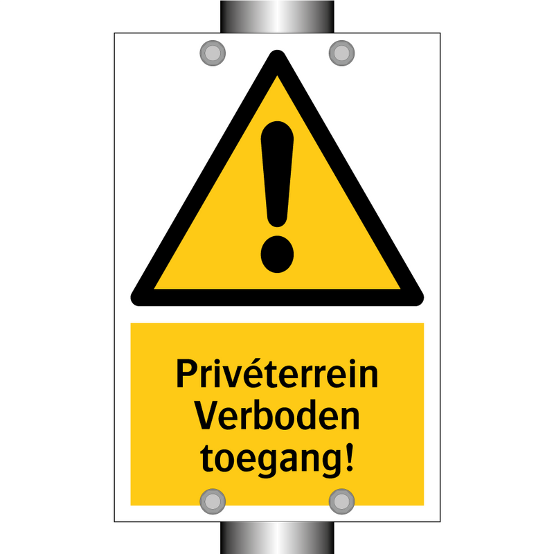 Privéterrein Verboden toegang! & Privéterrein Verboden toegang! & Privéterrein Verboden toegang!