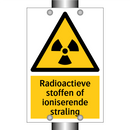 Radioactieve stoffen of ioniserende straling & Radioactieve stoffen of ioniserende straling