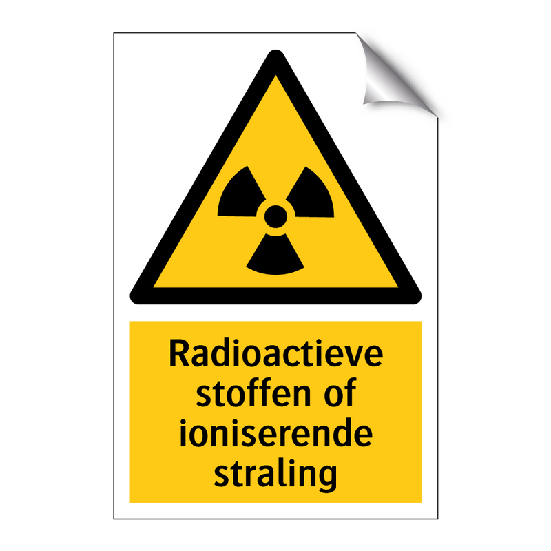 Radioactieve stoffen of ioniserende straling & Radioactieve stoffen of ioniserende straling