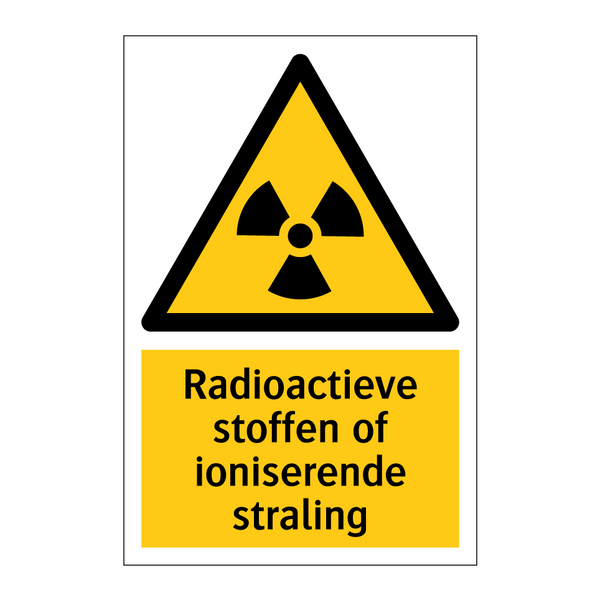 Radioactieve stoffen of ioniserende straling & Radioactieve stoffen of ioniserende straling