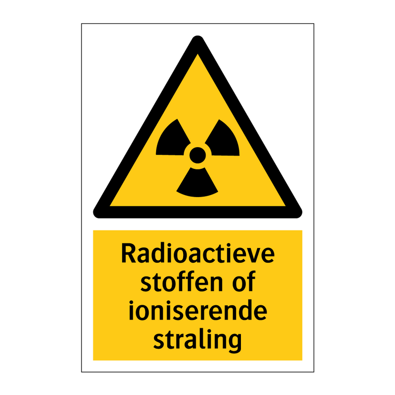 Radioactieve stoffen of ioniserende straling & Radioactieve stoffen of ioniserende straling