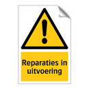Reparaties in uitvoering & Reparaties in uitvoering & Reparaties in uitvoering