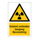 Gebied verboden toegang Besmetting & Gebied verboden toegang Besmetting