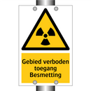 Gebied verboden toegang Besmetting & Gebied verboden toegang Besmetting