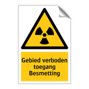 Gebied verboden toegang Besmetting & Gebied verboden toegang Besmetting