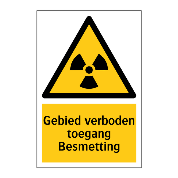 Gebied verboden toegang Besmetting & Gebied verboden toegang Besmetting
