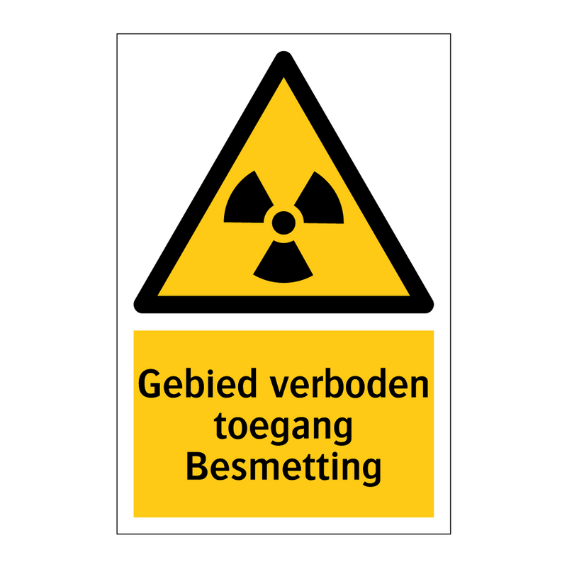 Gebied verboden toegang Besmetting & Gebied verboden toegang Besmetting