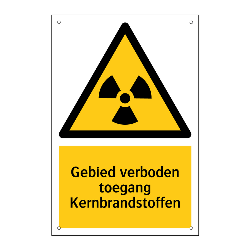 Gebied verboden toegang Kernbrandstoffen & Gebied verboden toegang Kernbrandstoffen