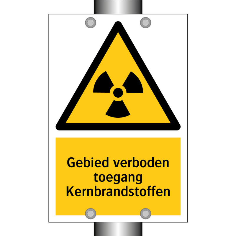 Gebied verboden toegang Kernbrandstoffen & Gebied verboden toegang Kernbrandstoffen