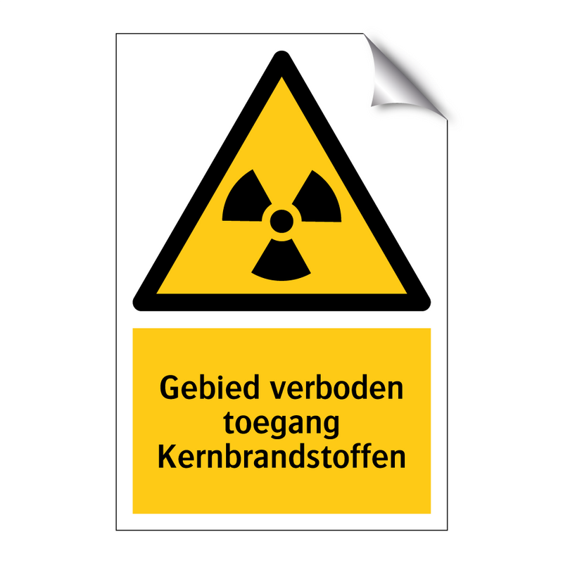 Gebied verboden toegang Kernbrandstoffen & Gebied verboden toegang Kernbrandstoffen