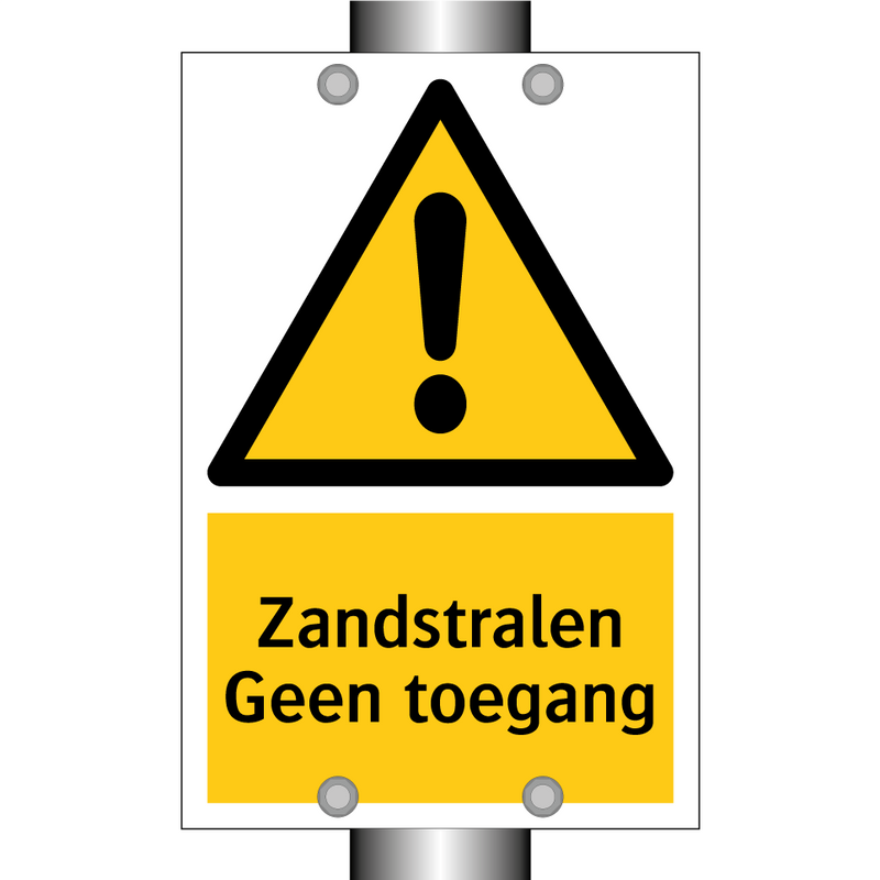 Zandstralen Geen toegang & Zandstralen Geen toegang & Zandstralen Geen toegang