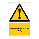 Sloopwerkzaamheden bezig & Sloopwerkzaamheden bezig & Sloopwerkzaamheden bezig