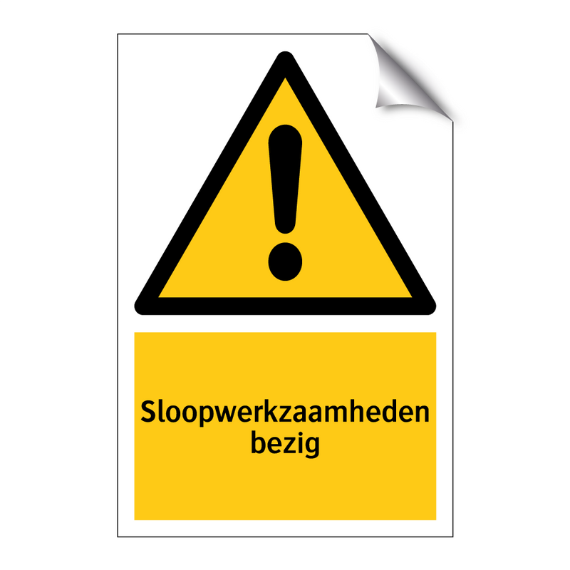 Sloopwerkzaamheden bezig & Sloopwerkzaamheden bezig & Sloopwerkzaamheden bezig