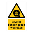 Beveilig banden tegen wegrollen & Beveilig banden tegen wegrollen & Beveilig banden tegen wegrollen