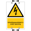 Scheidingspuntkabel is onder spanning & Scheidingspuntkabel is onder spanning
